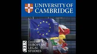 'To Align or Not to Align? - Market Regulation after Brexit' - Kenneth Armstrong: CELS Seminar