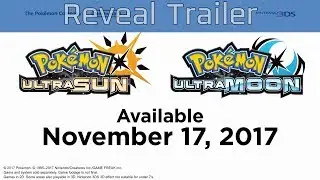 Pok&eacute;mon Ultra Sun and Ultra Moon - Reveal Trailer [HD 1080P]
