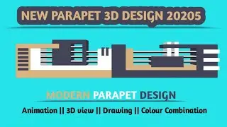 NEW PARAPET 3D DESIGN 2025 || MODERN PARAPET  DESIGN  || Part -19