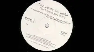 Jean Douce Feat Leela - Can I Touch You There (Vespa 63 Remix)