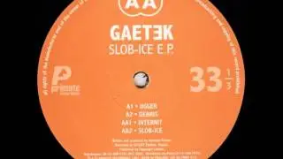 Gaetek - Slob-Ice