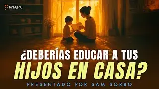 &iquest;Deber&iacute;as Educar a tus Hijos en Casa? | V&iacute;deos de 5 Minutos | PragerU Espa&ntilde;ol
