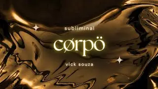☆ 𝖢0𝖱P0: desejado, perfeito e ideal subliminal