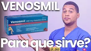 VENOSMIL PARA QUE SIRVE | 5 COSAS