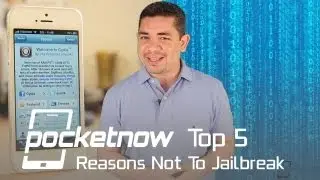 Top 5 Reasons Not To Jailbreak | Pocketnow