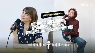 Building a Sustainable Wedding Photography Business with Susan Stripling