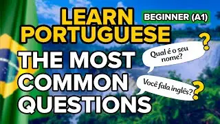 The Most Common Questions in Portuguese 🇧🇷 | Beginner Essentials (part 1)