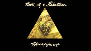 Heartifact [Full Album] - Roots of a Rebellion