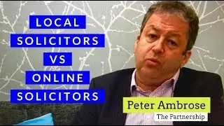 Local Solicitors vs Online Solicitors