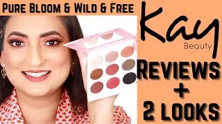 New !! KAY Beauty Eyeshadow Palettes |Pure Bloom | Wild & Free | 2 looks & Review | Megha Batra
