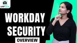 Workday Security Overview | Overview of Workday Security | Workday Security | Workday | UppTalk