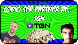 Como Ser Partner Con TGN 2017 | Nuevos Requisitos