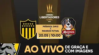 PEÑAROL (URU) X MAGNUS FUTSAL | CONMEBOL LIBERTADORES FUTSAL | AO VIVO E COM IMAGENS