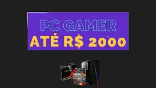 Pe&ccedil;as para um PC Gamer de at&eacute; 2000 reais