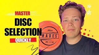 How to Master your Disc Selection