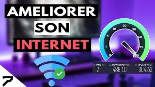 Comment am&eacute;liorer sa connexion Internet ? ( Ping, Lag, D&eacute;bit, Latence.. )