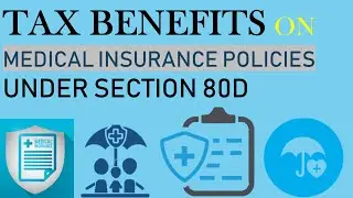 Section 80D Deduction | Medical Insurance Tax Benefit | Save Tax under Section 80D, 80DD, 80DDB