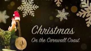Christmas on the Cornwall Coast