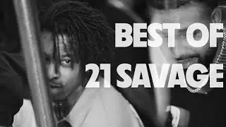 21 Savage - LEGACY I 1 hour Best of 21 Savage Music
