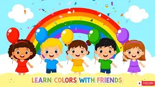🎨 Let’s Learn The Colors – Kids Learning Video  2D Animation   English Colors Song for Kids