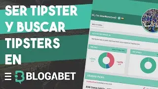 📊💰¿QUE ES BLOGABET? | CÓMO SER TIPSTER Y CÓMO ENCONTRAR A LOS MEJORES TIPSTERS