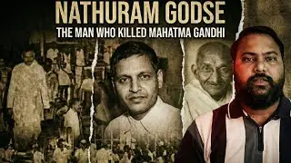 Nathuram Godse : The Man Who Killed M. K. Gandhi | Dark History of India | Suraj Patel