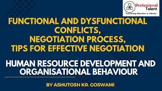 functional and dysfunctional conflict | negotiation process | tips for successful negotiation #hrm