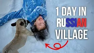 1 Day In a RUSSIAN Village | at 15 | The temperature outside is -25 С