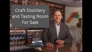 Craft Distillery and Tasting Room For Sale