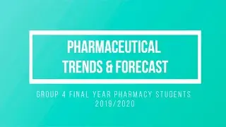 Pharmaceutical Industry Trends & Forecast