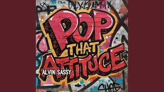Pop That Attitude