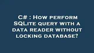 C# : How perform SQLite query with a data reader without locking database?