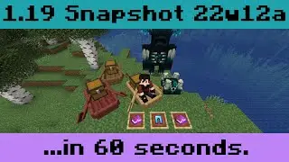 Minecraft 22w12a in 60 seconds...