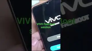 VIVO Fast Boot problem
