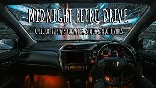 Midnight Retro Drive | Chill Lo-Fi Beats for Work, Study & Night Vibes