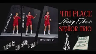 Senior Group Trio 4th Place | Liberty House | Maple Tree School