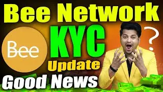 Bee Network KYC Update | Bee Network New Update | Bee Token Listing | Bee Mining App Latest Update