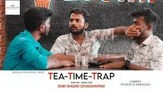 Tea Time Trap - Short film | ShivRagav Dhandapani | Zero Positive