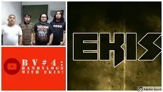 BV#4: BANDVLOGS with E K I S!!! (the kunwari teaser edition)