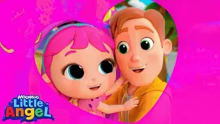 Daddy & Daughter Song 💕🎵 | Little Angel And Friends Kid Songs