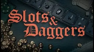 Slots & Daggers | Quick Review & Gameplay | Epic Fantasy Slots Roguelike &ndash; Fast Fun, Dark Lore!