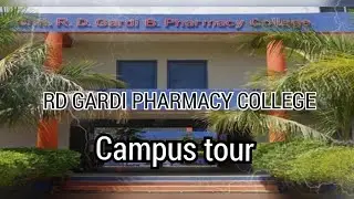 RD GARDI PHARMACY COLLEGE campus tour #rdgardi #pharmacy @padharstudio9744