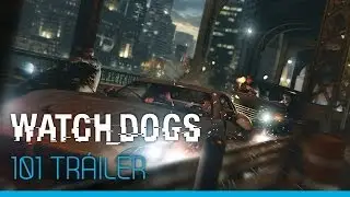 Watch_Dogs - 101 trailer [ES]