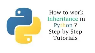 How to work Inheritance in Python ?
