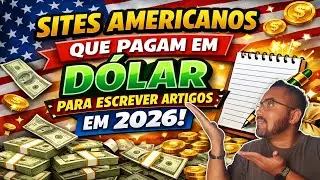 Sites Americanos Que Pagam em Dólar Para Escrever Artigos em 2026 – Ganhe em USD de Verdade Trabalha