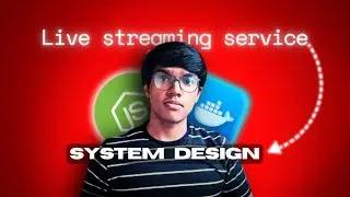 How I Built Live Streaming Service From Scratch | System Design