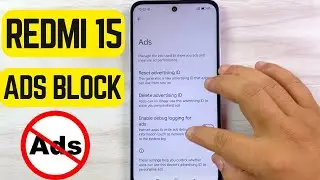 🚫 Как заблокировать рекламу на Redmi 15 | Простое руководство по удалению надоедливой рекламы