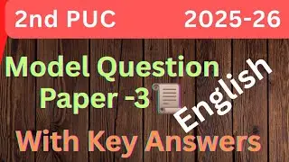 2025-26 2ND PUC Model Question Paper-3 with Key Answers | Karnataka  @LearnEnglishwithRavi