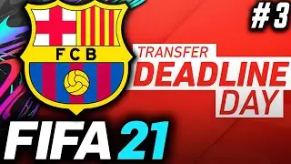 RELEASE CLAUSE PAID ON DEADLINE DAY!!🤑 - FIFA 21 Barcelona Career Mode EP3