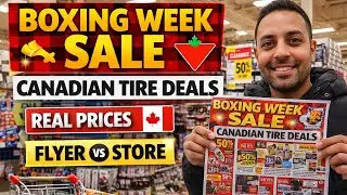 Canadian Tire Boxing Week Sale 2025 | In-Store Walkthrough & Flyer Deals